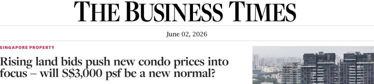 Business Times, June 2026: rising land bids and whether S$3,000 psf becomes the new normal for Singapore new launches